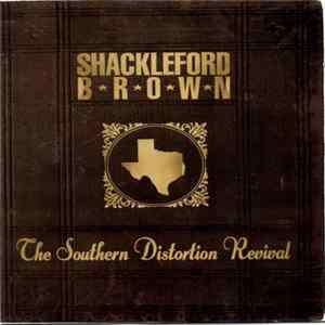 Download Shackleford Brown - The Southern Distortion Revival