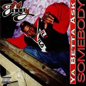 Download Fly Mar - Ya Betta Ask Somebody