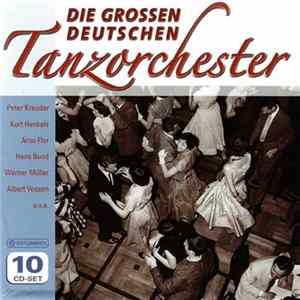 Download Various - Die Grossen Deutschen Tanzorchester