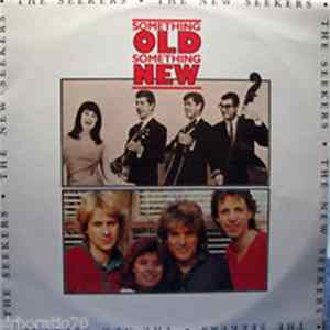 Download The Seekers / The New Seekers - Something Old Something New
