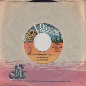 Download The Impressions - For Your Precious Love