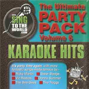 Download Unknown Artist - The Ultimate Party Pack Volume 6 (Karaoke CDG)