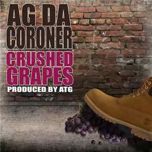 Download AG Da Coroner - Crushed Grapes