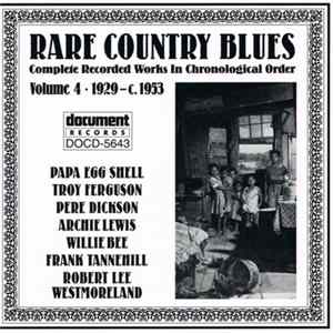 Download Various - Rare Country Blues: Complete Recorded Works In Chronological Order, Volume 4 (1929 - C. 1953)