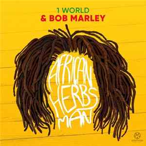 Download 1 World & Bob Marley - African Herbsman (Remixes)