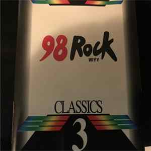 Download Various - 98 Rock WIYY Classics 3