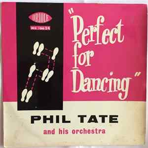 Download Phil Tate And His Orchestra - Perfect For Dancing (No.6)