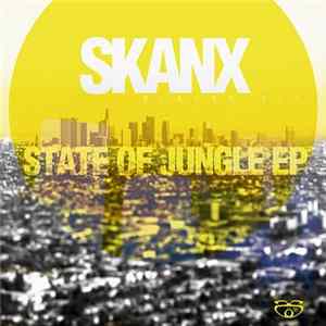 Download Skanx - State Of Jungle EP