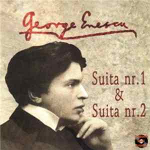 Download George Enescu - Suita Nr. 1 & Suita Nr. 2