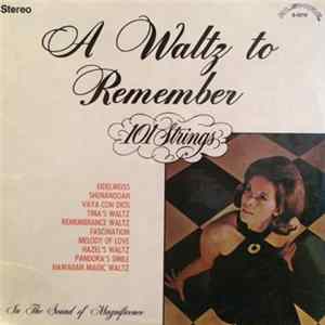 Download 101 Strings - A Waltz To Remember