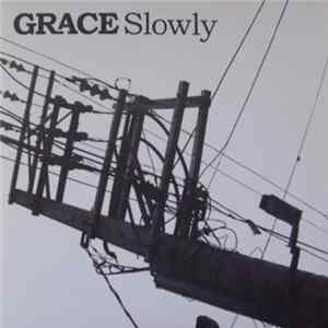 Download Grace - Slowly