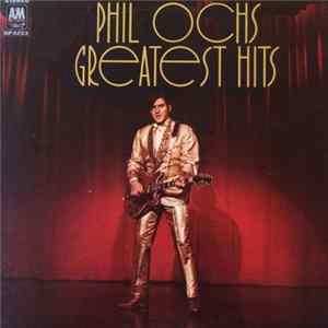 Download Phil Ochs - Greatest Hits