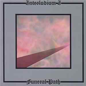 Download Until Death Overtakes Me - Funeral Path