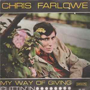 Download Chris Farlowe - My Way Of Giving / Cuttin' In