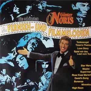 Download Günter Noris - Die Schönsten Fernseh- Und Filmmelodien