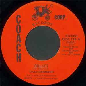 Download Dale Dennard - Bullet / If You Can Live With Yourself