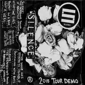 Download Silence - 2015 Tour Tape