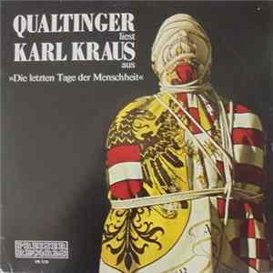 Download Qualtinger Liest Karl Kraus - Aus »Die Letzten Tage Der Menschheit«
