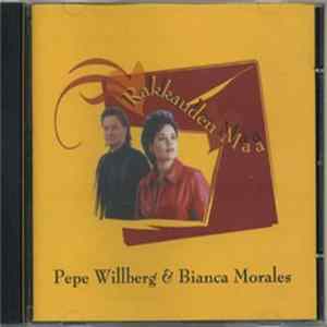 Download Pepe Willberg & Bianca Morales - Rakkauden Maa