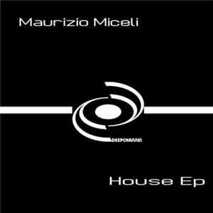 Download Maurizio Miceli - House EP