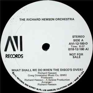 Download The Richard Hewson Orchestra - What Shall We Do When The Disco's Over?