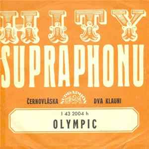 Download Olympic - Černovláska / Dva Klauni