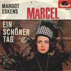 Download Margot Eskens - Marcel / Ein Schöner Tag