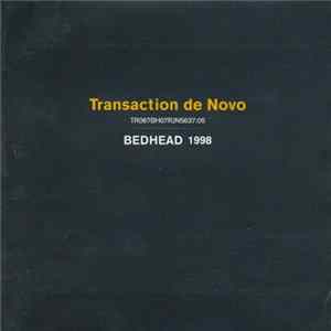 Download Bedhead - Transaction De Novo