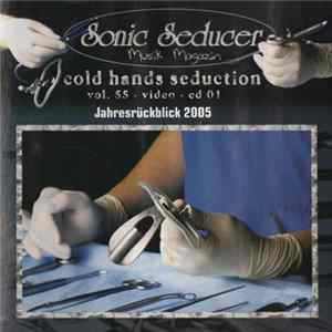 Download Various - Sonic Seducer Cold Hands Seduction Vol. 55