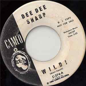 Download Dee Dee Sharp - Wild! / Why Doncha Ask Me?