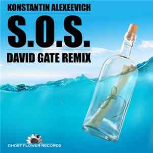 Download Konstantin Alexeevich - S.O.S. (David Gate Remix)