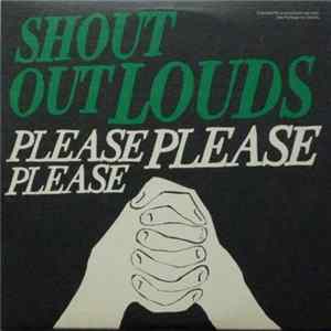 Download Shout Out Louds - Please Please Please