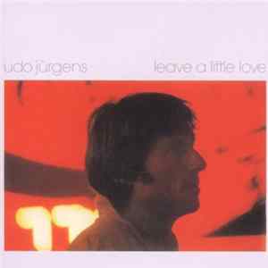 Download Udo Jürgens - Leave A Little Love