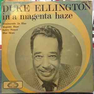 Download Duke Ellington - In A Magenta Haze