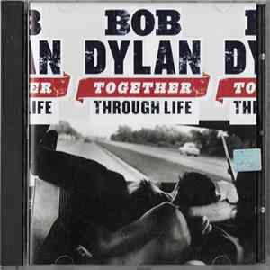 Download Bob Dylan - Together Through Life