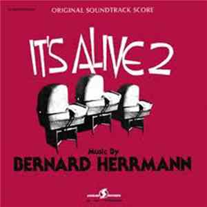 Download Bernard Herrmann - It's Alive 2 (Original Soundtrack Score)