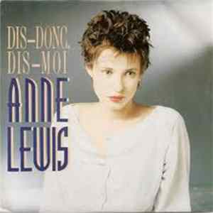 Download Anne Lewis - Dis Donc Dis Moi