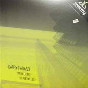 Download Gabry Fasano - Time Blender / Square Circles