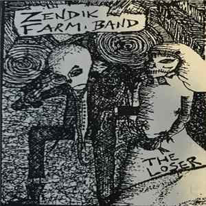 Download Zendik Farm Band - Zendik Farm The Loser
