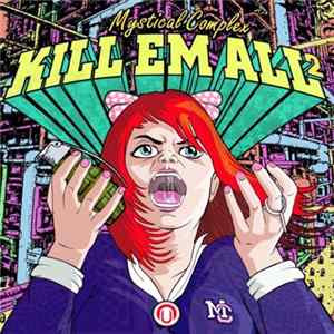 Download Mystical Complex - Kill Them All - Part 2