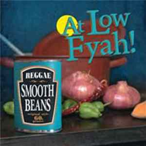 Download Smooth Beans - At Low Fyah!