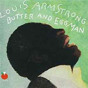 Download Louis Armstrong - Butter And Eggman