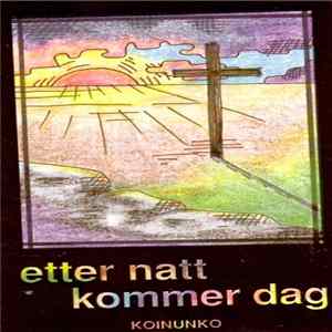 Download Koinunko - Etter Natt Kommer Dag