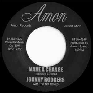 Download Johnny Rodgers With The Nu Tones - Make A Change
