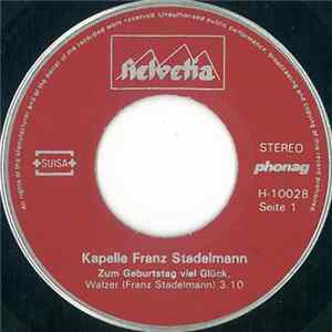 Download Kapelle Franz Stadelmann - Zum Geburtstag Viel Glück