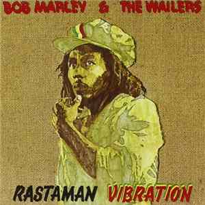 Download Bob Marley & The Wailers - Rastaman Vibration