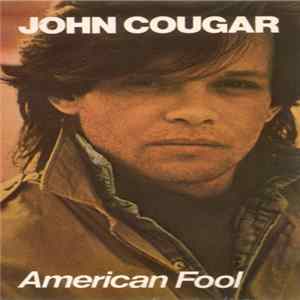 Download John Cougar - American Fool