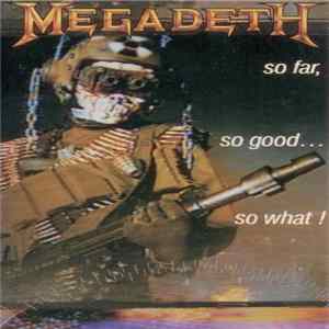 Download Megadeth - So Far, So Good... So What!