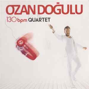 Download Ozan Doğulu - 130bpm Quartet