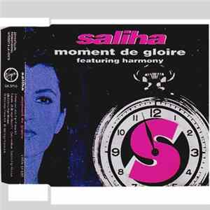Download Saliha Featuring Harmony - Moment De Gloire
